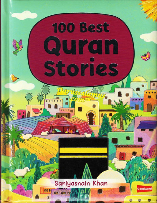 100 Best Quran Stories by Saniyasnain Khan (Hardcover) Goodwords