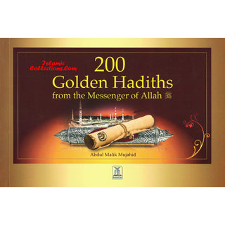 200 Golden Hadiths By Abdul Malik Mujahid