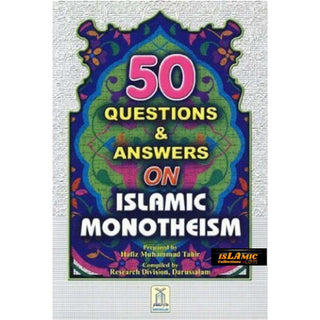 50 Questions & Answers on Islamic Monotheism