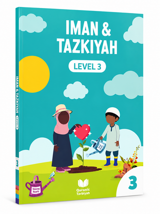 Iman & Tazkiyah Islamic Studies Books – Levels 1–4 | Quranic Tarbiyah Children’s Learning Series