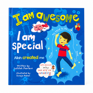 I Am Awesome I Am Special - Allah Created Me