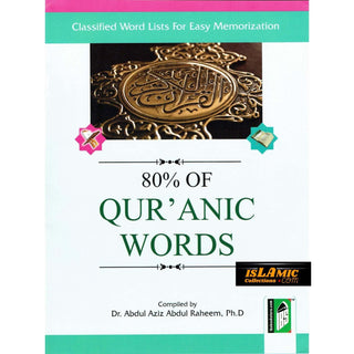 80% of Qur'anic Words: Classified Word Lists for Easy Memorization"