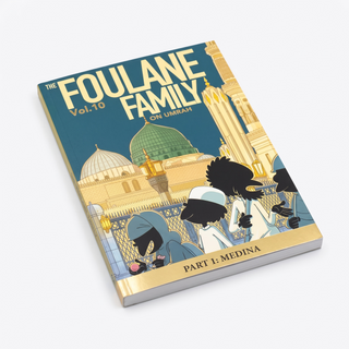Foulane Family Umrah Books Set – Volumes 10 & 11: Madinah & Makkah | Islamic Children's Books