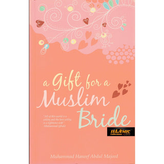 A Gift for a Muslim Bride By Muhammad Haneef Abdul Majeed