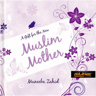 A Gift for the New Muslim Mother