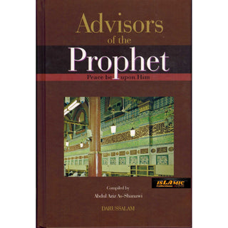 Advisors of The Prophet (S) By Abdul Aziz As-Shanawi