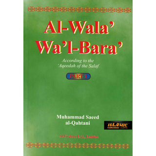 Al-Wala Wal-Bara Part 1, 2 & 3 By Muhammad Saeed al-Qahtaani