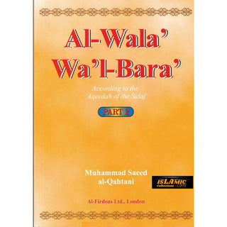 Al-Wala Wal-Bara Part 1, 2 & 3 By Muhammad Saeed al-Qahtaani