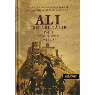 Ali Ibn Abi Talib (2 Vol Set) By Dr. Ali M. Sallabi