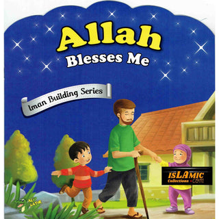 Allah Blesses Me (Iman Building Series) By Ali Gator