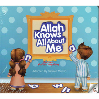 Allah Knows All About Me By Yasmin Mussa