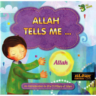 Allah Tells me (About 5 Pillars of Islam) By Ali Gator