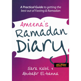 Ameena's Ramadan Diary By Sara Kabil & Abubakr El-Banna