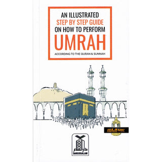 An Illustrated Step by Step Guide on How to Perform Umrah Pocket Plus