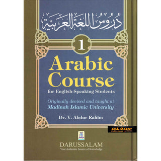 Arabic Course for English -Speaking Students Vol 1 By Dr V. Abdur Rahim