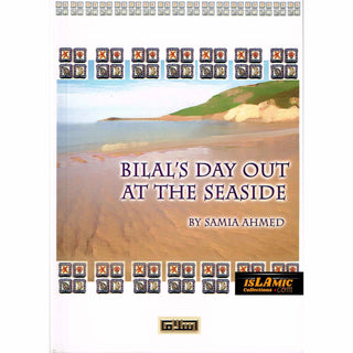Bilals Day Out at the Seaside By Samia Ahmed
