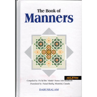 The Book of Manners By Fu'ad Ibn 'Abdul-'Azeez Ash-Shulhoob