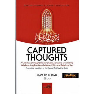 Captured Thoughts - A Collection of Thought-Provoking Gems, P ersuasive Eye Opening Wisdoms, Insights about Religion