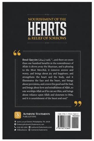Nourishment of the Hearts & Relief of Sorrows | Shaykh Faysal Ibn Abdul Aziz Aal Mubarak | Paperback