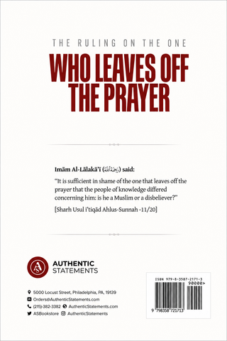 The Ruling on the One Who Leaves Off the Prayer | Shaykh Muhammad Taqiud-Deen al-Hilali | Paperback |