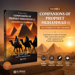Companions of Prophet Muhammad PBUH (104 stories of the sahabah 3 volumes)