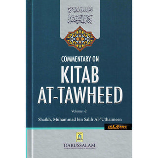 Commentary on Kitab At Tawheed (2 Vol Set) By Muhammad bin Salih Al-Uthaimeen