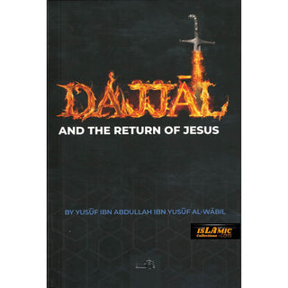 Dajjal And The Return Of Jesus