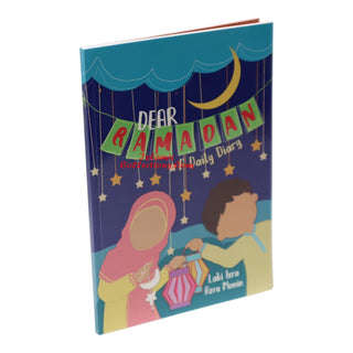 Dear Ramadan : A Daily Diary by Laki Isra