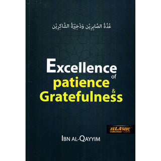 Excellence of Patience & Gratefulness