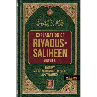 Explanation of Riyadus-Saliheen (6 Vol. Set) By Sheikh Muhammad Bin Salih Al-Uthaymeen