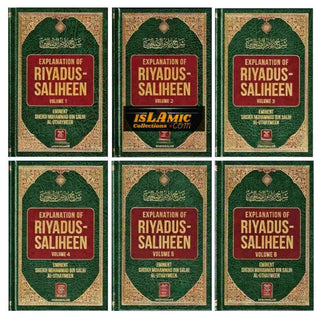 Explanation of Riyadus-Saliheen (6 Vol. Set) By Sheikh Muhammad Bin Salih Al-Uthaymeen