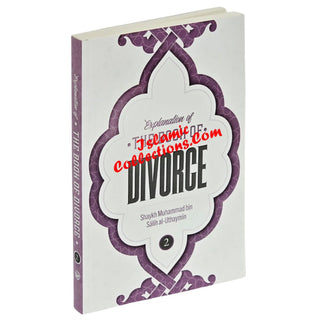 Explanation of the Book of Divorce By Shaykh Muhammad Bin Salih Al-Uthaymin