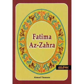 Fatima Az Zahra By Ahmed Thomson