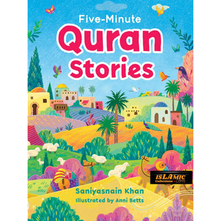 Five Minute Quran Stories by Saniyasnain Khan