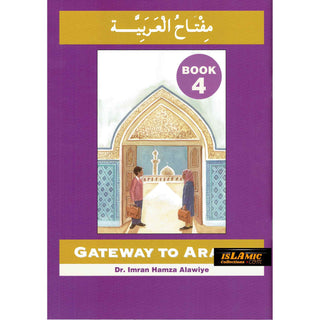 Gateway To Arabic Book 4 By Imran Hamza Alawiye