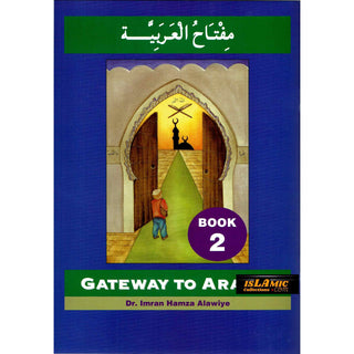 Gateway To Arabic Book 2 By Imran Hamza Alawiye