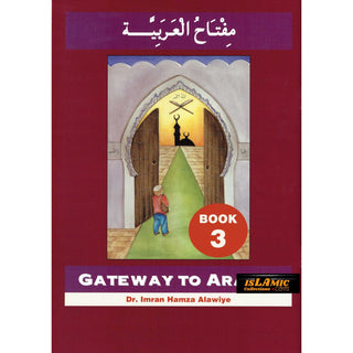 Gateway To Arabic Book 3 By Imran Hamza Alawiye