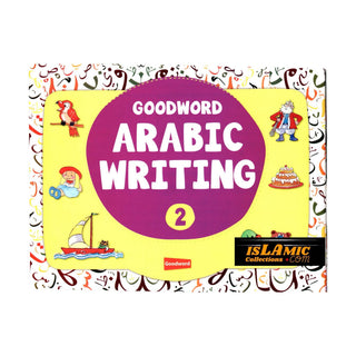 Goodword Arabic Writing (Book 2) By M. Harun Rashid