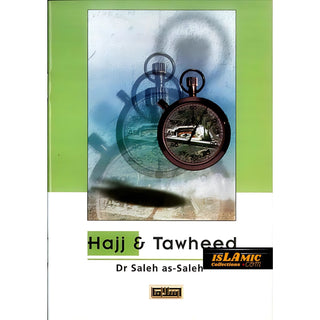 Hajj & Tawheed By Dr. Saleh As-Saleh