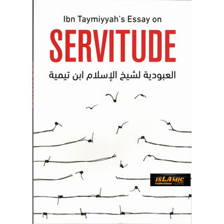 Ibn Taymiyyah's Essay on Servitude : English Translation of al-Uboodiyah (Ibn Taymiyah)