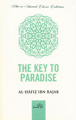 The Key to Paradise By Ibn Rajab Al Hanbali