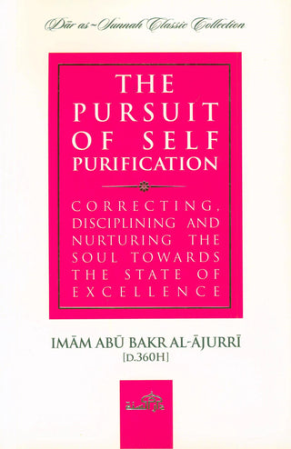 The Pursuit of Self-Purification | Imam al-Ajurri