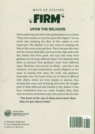 Ways Of Staying Firm Upon The Religion | Maktabul-Irshad