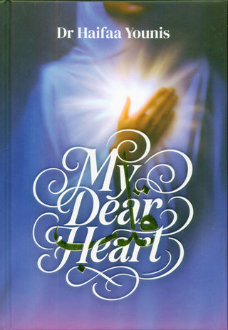 My Dear Heart | Dr Haifaa Younis