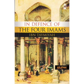 In Defence of The Four Imams By Ibn Taymiyah