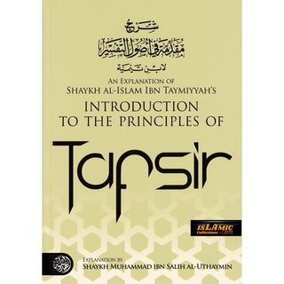 Introduction to The Principles of Tafsir By Muhammad bin Salih Al-Uthaimeen