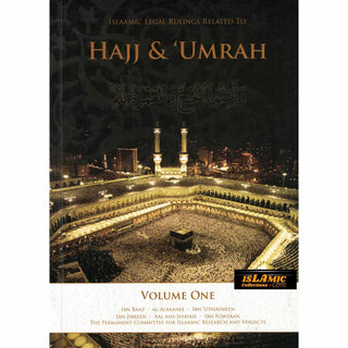 Islamic Legal Rulings Related to Hajj and Umrah (Volume 1) By Ibn Baaz, Al_AlBaannee, Ibn 'Uthaymeen, IbnFowzaan