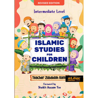 Islamic Studies for Children (Intermediate Level) By Zuraidah Ramli