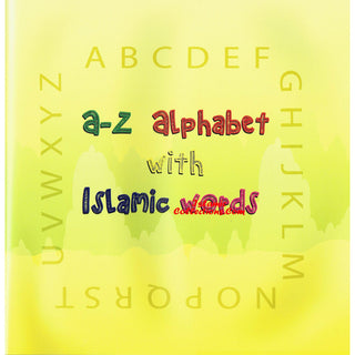 I spy with my little eye (A-Z Alphabet with Islamic words) By K K Uddin