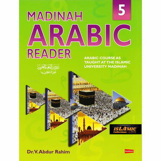 Madinah Arabic Reader Book 5 By Dr. V. Abdur Rahim